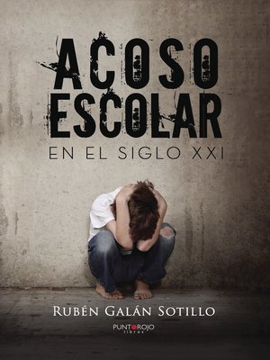 cover image of Acoso escolar en el siglo XXI